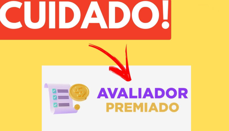 Avaliador Premiado é golpe? Veja o que é e como funciona o app