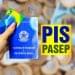Calendário PIS/PASEP 2024 sofreu alterações? Confira AQUI