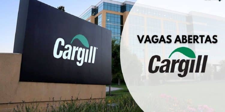 EMPREGO na CARGILL: Mais de 50 Vagas disponíveis; Saiba como se candidatar