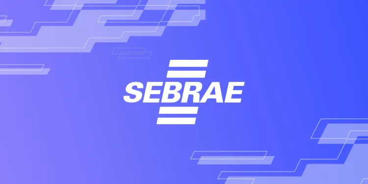 Prepare-se: Sebrae abre processo seletivo com remuneração de até R$ 18 mil!