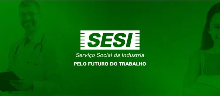 Não perca: SESI/SENAI abre processo seletivo