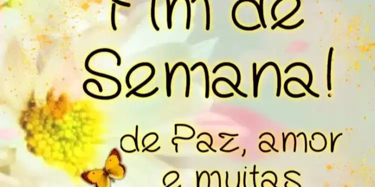 Mensagens de fim de semana: ideias fofas e imagens inspiradoras para compartilhar alegria 1 Imagem destacada Mensagens de fim de semana: ideias fofas e imagens inspiradoras para compartilhar alegria