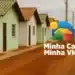 Imagem destacada Minha Casa Minha Vida : novas casas rurais chegarão a estados; veja como participar