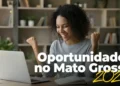 Feliz Natal (MT) recebe inscrições para processo seletivo com salários de até R$ 5.206,99